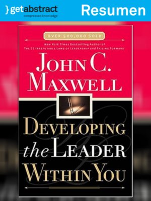 cover image of Cómo desarrollar al líder que tenemos dentro (resumen)